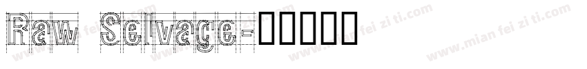 Raw Selvage字体转换